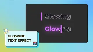Create a Glowing Text Hover Effect in Figma: Step-by-Step Tutorial