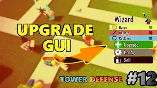 Creating The Upgrade GUI - Tower Defense Tutorial #12