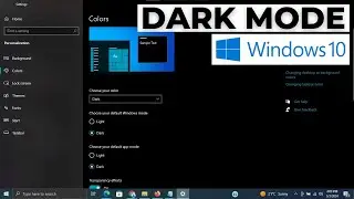 How to Enable Dark Mode in Windows 10 2024