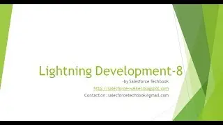 Lightning Development-8 (JavaScript Button to Lightning)