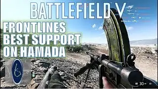 Battlefield 5: Best support on Hamada Frontlines(No Commentary Gameplay)