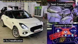 ✅ 2024 Maruti Suzuki Swift Facelift Modified From Punjab✅ Swift Modification✅ Swift Base to Top