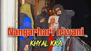 Nangarhari lewani - KKA ( Official Video ) Pashto Rap 2022
