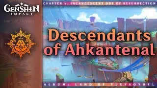 Descendants of Ahkantenal — 