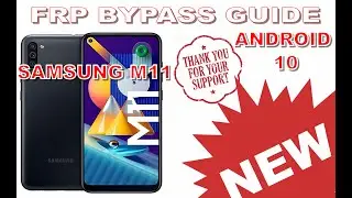 SAMSUNG M11 EASY FRP BYPASS GUIDE
