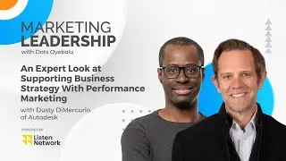 An Expert Look at Supporting Business Strategy With Performance Marketing