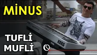 Tufli Mufli - MİNUS