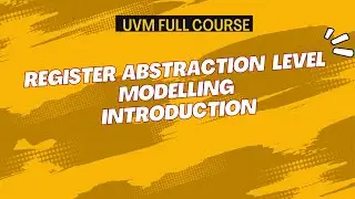 UVM RAL Model Introduction | Register Abstraction Layer Explained for Beginners ||ALL ABOUT VLSI ||