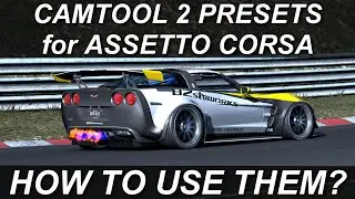Assetto Corsa TUTORIALS | How to use CAMTOOL2 TRACK PRESETS