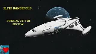 Elite Dangerous - Imperial Cutter Review