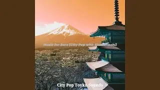 Fabulous City Pop - Vibe for Retro Bars