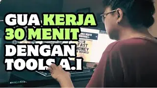 GUA KERJA 30 MENIT DENGAN TOOLS AI | #AWKVLOG