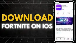 How to download Fortnite on IOS