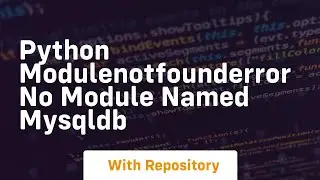 python modulenotfounderror no module named mysqldb