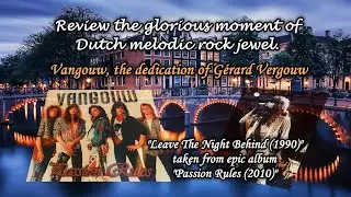 【Melodic Rock/AOR】Vangouw (NLD) - Leave The Night Behind 2010 (recorded in 1990)