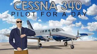 Cessna 340A - Pilot for a Day