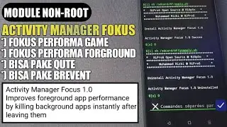 MODULE UNTUK FOKUS PERFORMA GAMING NON-ROOT !!! UNTUK MENINGKATKAN PERFORMA APLIKASI DI LATAR DEPAN