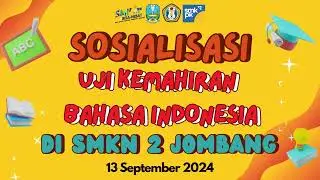 Sosialisasi Uji Kemahiran Bahasa Indonesia Di SMKN