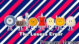 The Losers Error (Liam Error 7) (Premiere Version)