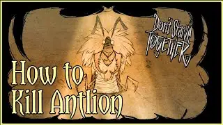 How to Kill Antlion Boss in Don't Starve Together