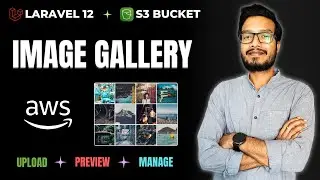 Laravel AWS S3 Image Gallery | Upload, Preview & Manage Files Step by Step