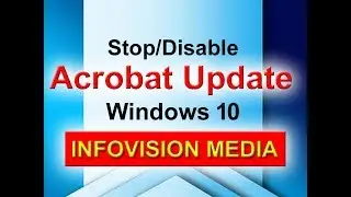 How to Disable or Stop Adobe Acrobat Update in Windows 10