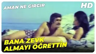 Aman Ne Gırgır - Hayatıma Hiç Kadın Girmedi! | Müjdat Gezen, Arzu Okay Eski Türk Filmi