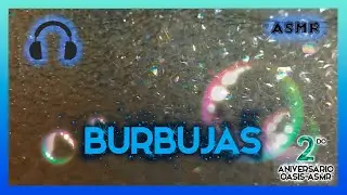 ASMR/AGUA Y BURBUJAS 💧