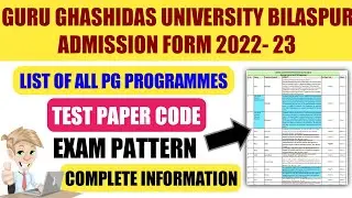 GGU PG Admission 2022-23 full details | B.ed , M.ed , MA , M.sc , MCA , MBA , BP.ED  | GGU BILASPUR