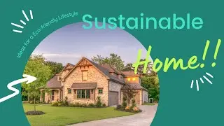 Sustainable Home Design: 5 Ideas for an Eco-Friendly Lifestyle