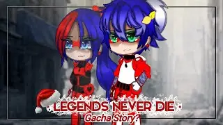 • Legends Never Die ♡ MLB Future AU ♡ GCMV ♡ Early Christmas Special •
