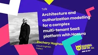Architecture & Authorization For A Complex Multi-Tenant SaaS Platform With Hasura | Prefect