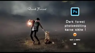 Edit Your Own Dark Forest Photo in 5 Simple Steps!