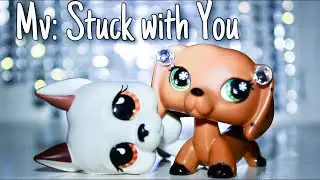 Lps MV: Stuck with You