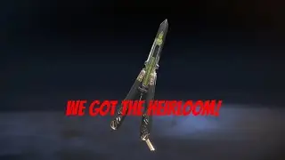 WE GOT THE HEIRLOOM!