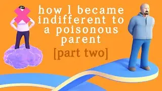 my cluster B parent died and I felt.... nothing much (2/2) [cc]