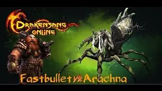 Drakensang Online - Fastbullet Vs Arachna (Fatal Mode)