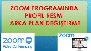 Zoom Programında -  Profil Resmi Arka Plan Değiştirme