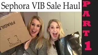 Part 1: Sephora VIB Rouge Haul 2015 with Hilary!