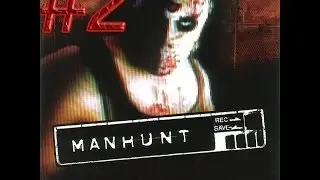 Manhunt Part 2 - Finally! We Are Back!