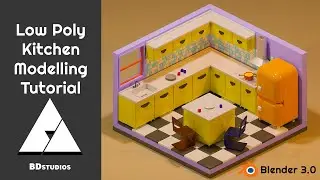 Low Poly Kitchen in Blender 3.1 - 3D Modelling and Rendering