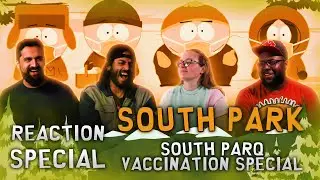 South ParQ Vaccination Special - Group Reaction
