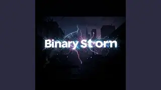 Binary Storm