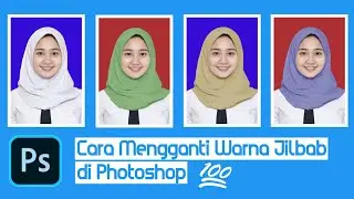 Cara Merubah Warna Jilbab di Photoshop
