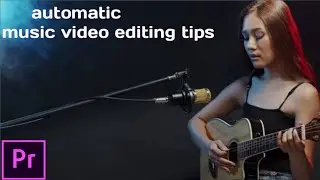 How to automatic editing tips in premiere Pro