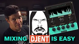 Mixing Djent With One Plugin?