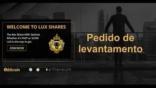 Luxury Shares Pedido de levantamento