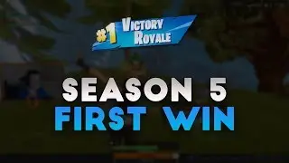 My First Win of Season 5 | Fortnite Battle Royale