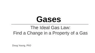 How to Use the Ideal Gas Law - Part 2