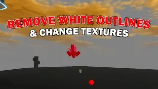 How To Remove White Outlines and Get Textures in Blade Ball